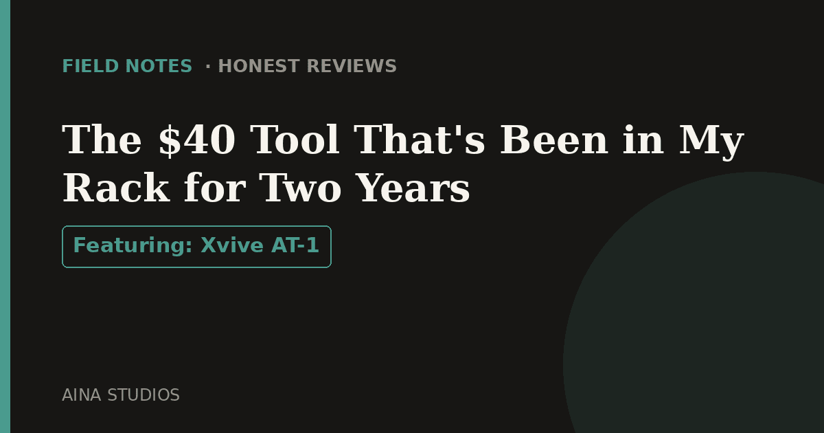 The $40 Tool That's Been in My Rack for Two Years - Field Notes article card, Aina Studios