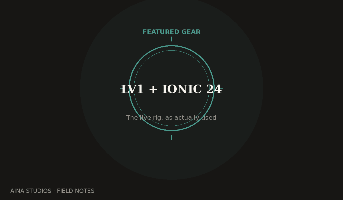 Waves LV1 Classic and IONIC 24 — the Aina Studios live rig